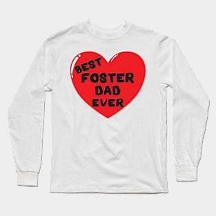 Best foster dad ever heart doodle hand drawn design Long Sleeve T-Shirt